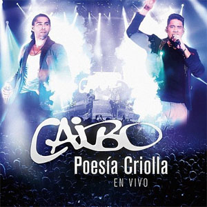Álbum Poesía Criolla (En Vivo) de Caibo