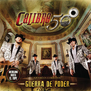 Álbum Guerra De Poder de Calibre 50