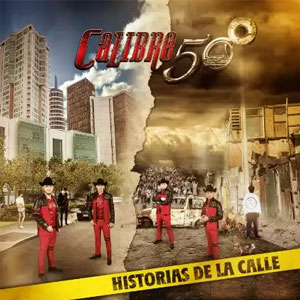 Álbum Historias de La Calle de Calibre 50