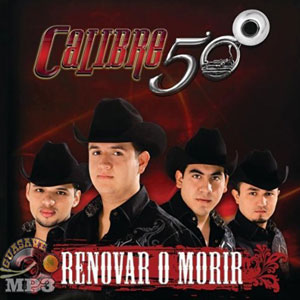 Álbum Renovar O Morir de Calibre 50