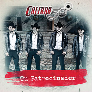 Álbum Tu Patrocinador de Calibre 50