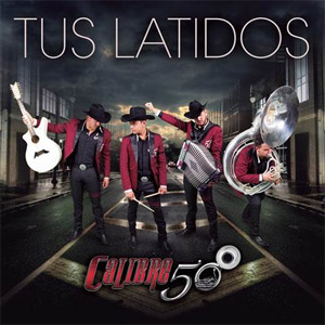 Álbum Tus Latidos de Calibre 50