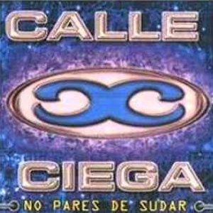 Álbum No Pares De Sudar de Calle Ciega