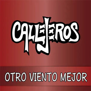 Álbum Otro Viento Mejor  de Callejeros
