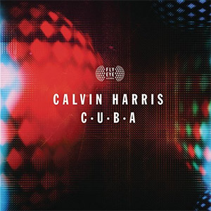 Álbum C.U.B.A de Calvin Harris