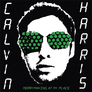 Álbum Merrymaking at My Place de Calvin Harris