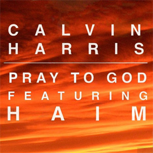 Álbum Pray To God de Calvin Harris