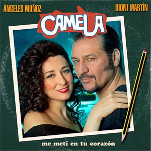 Álbum Me Metí En Tu Corazón de Camela