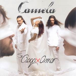 Álbum Se Ciega X Amor de Camela