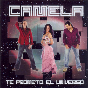 Álbum Te Prometo El Universo de Camela