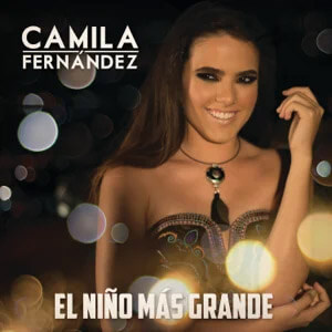Álbum El Niño Más Grande de Camila Fernández