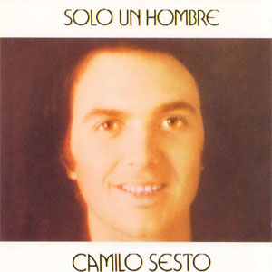 Álbum Solo Un Hombre de Camilo Sesto