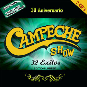 Álbum 30 Aniversario  de Campeche Show