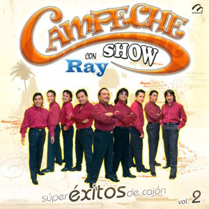 Álbum Super Éxitos De Cajón Vol. 2 de Campeche Show