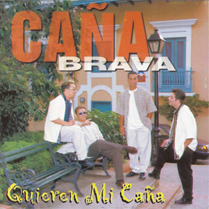 Álbum Quieren Mi Cana de Caña Brava