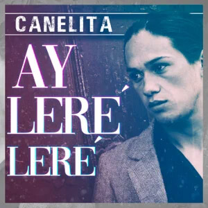 Álbum Ay Leré Leré de Canelita