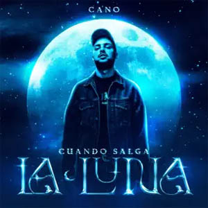 Álbum Cuando Salga La Luna de Cano