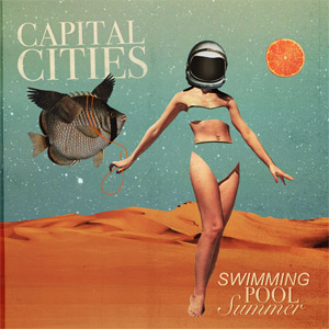 Álbum Swimming Pool Summer (Ep) de Capital Cities