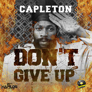 Álbum Don't Give Up de Capleton