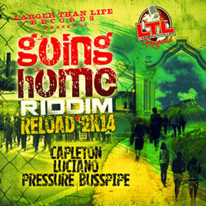 Álbum Going Home Riddim Reload 2K14 de Capleton