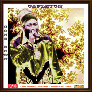 Álbum Gone Down (The Green Raver Dubstep Mix) de Capleton