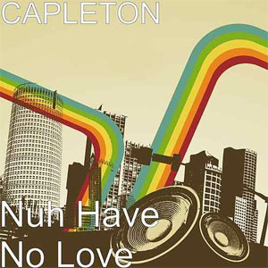 Álbum Nuh Have No Love de Capleton