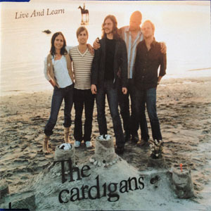 Álbum Live And Learn de Cardigans