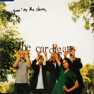 Álbum You're The Storm de Cardigans