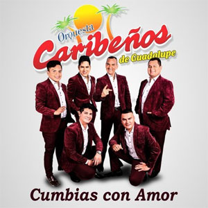 Álbum Cumbias Con Amor de Caribeños de Guadalupe