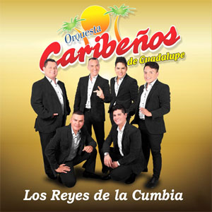 Álbum Los Reyes de la Cumbia de Caribeños de Guadalupe