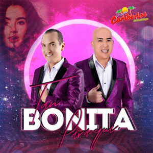 Álbum Tan Bonita Para Que de Caribeños de Guadalupe