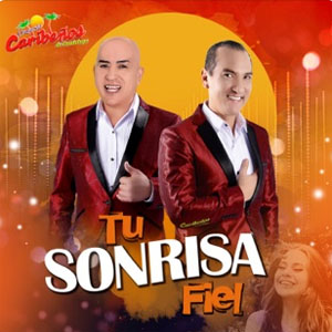 Álbum Tu Sonrisa Fiel de Caribeños de Guadalupe