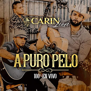Álbum A Puro Pelo (En Vivo) de Carín León