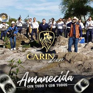 Álbum Amanecida Con Todo Y Con Todos de Carín León