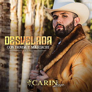 Álbum Desvelada Con Banda Y Mariachi (En Vivo) de Carín León