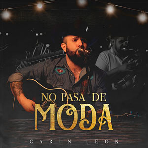 Álbum No Pasa De Moda de Carín León