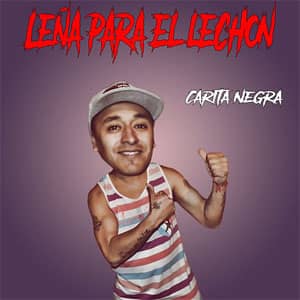 Álbum Leña Para El Lechón de Carita Negra