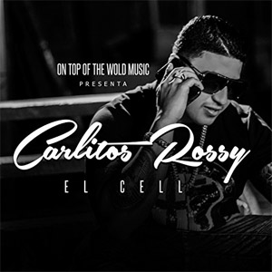 Álbum El Cell de Carlitos Rossy