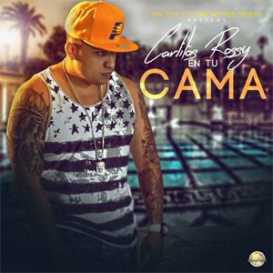 Álbum En Tu Cama de Carlitos Rossy