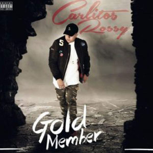 Álbum Gold Member de Carlitos Rossy