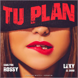 Álbum Tu Plan de Carlitos Rossy