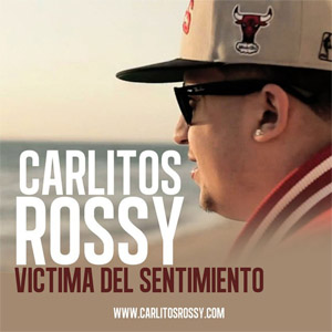 Álbum Víctima Del Sentimiento de Carlitos Rossy