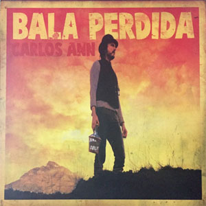 Álbum Bala Perdida de Carlos Ann