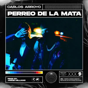 Álbum Perreo de la Mata de Carlos Arroyo