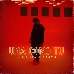 Álbum Una Como Tu  de Carlos Arroyo