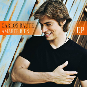 Álbum Amarte Bien (Ep) de Carlos Baute