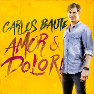 Álbum Amor & Dolor de Carlos Baute