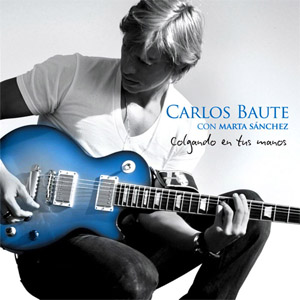 Álbum Colgando En Tus Manos de Carlos Baute