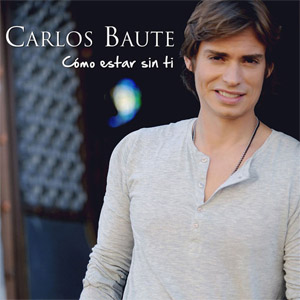 Álbum Como Estar Sin Ti de Carlos Baute