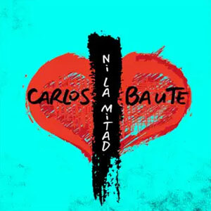 Álbum Ni la Mitad de Carlos Baute